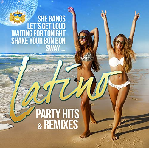 Latino Party Hits & Remixes