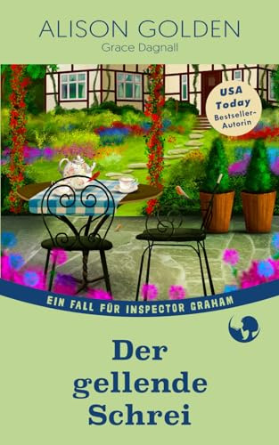 Der gellende Schrei (Inspector-Graham-Krimi, Band 1)