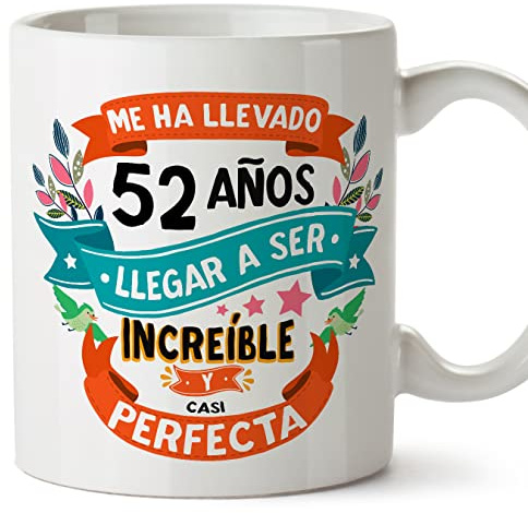 MUGFFINS Tazas 52 Cumpleaños - En Español - Me ha llevado 52 años llegar a ser increíble - 11 oz - Regalo original y divertido
