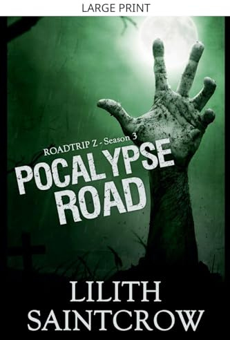 Pocalypse Road (Roadtrip Z, Band 3)
