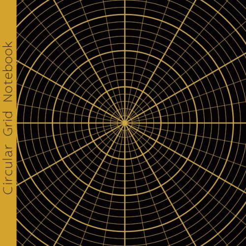 Polar Graph Paper | Circular Grid Notebook: Grid Drawing Tools for New Mathematics Art, and Architecture Design, Draw Circle Logo or Mandala Pattern. (Graph Paper Notebooks)