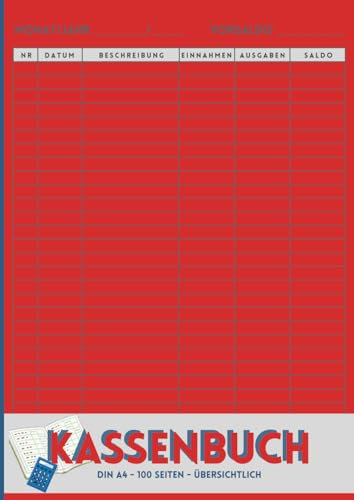 KASSENBUCH: DIN A4 - 100 SEITEN - ÜBERSICHTLICH - für 2.900 Eintragungen: Buch für deine Einnahmen und Ausgaben als Kleinunternehmer, Selbständiger, ... Ideal auch als Haushaltsbuch. Rot.