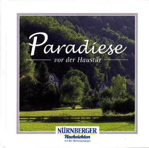 Paradiese vor der Haustür