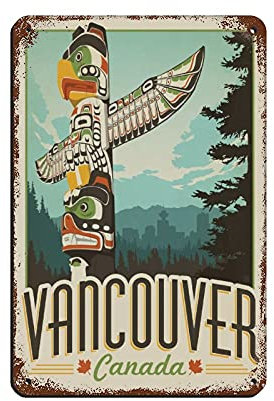 KJHBVND Vintage Travel Vancouver Kanada Blechschild Vintage Metall Pub Club Cafe Bar Home Wandkunst Dekoration Poster Retro 20,3 x 30,5 cm