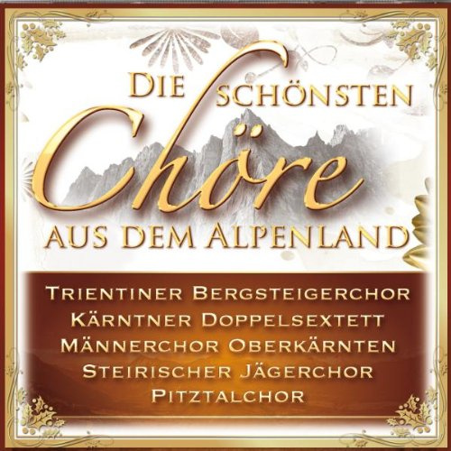 Die Schönsten Chöre aus dem Al
