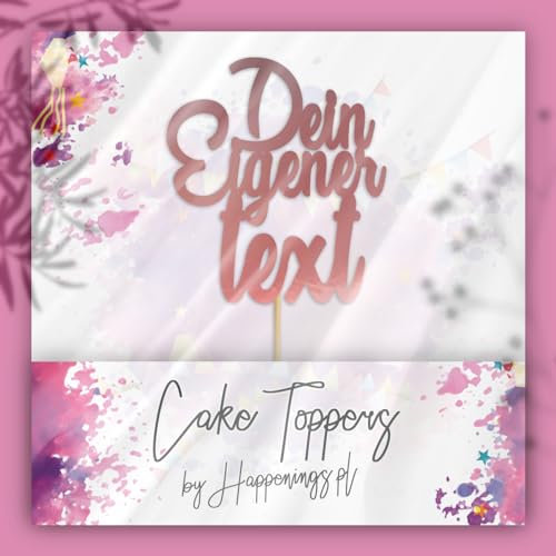 Cake Topper Personalisiert Tortenstecker mit individuellen Wunschnamen – Name, Datum, Kuchendeckel Glamour (Beliebiger Text, Roségold)