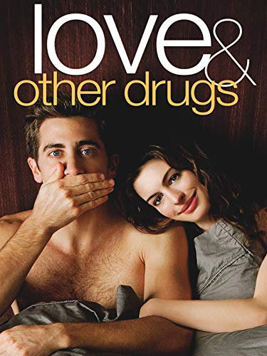 Love and other Drugs – Nebenwirkungen inklusive