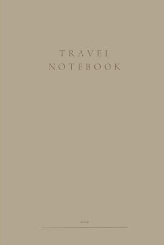 Travel Notebook: 2024