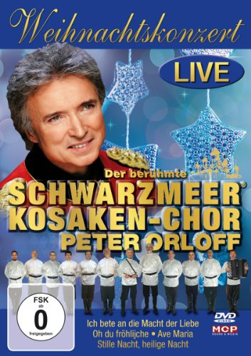 Peter Orloff und der Schwarzmeer Kosaken-Chor - Weihnachtskonzert Live
