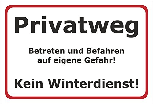 Schild Privatweg - Kein Winterdienst – 60x40 cm – 3mm Aluverbund – Verschiedene Größen und Materialien – Mit Bohrlöchern