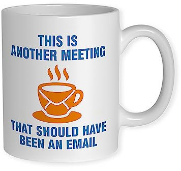 getDigital This Is Another Meeting That Should Have Been An E-Mail Becher - Lustige Kaffeetasse fürs Büro mit doppelseitigem Motiv - 300 ml, Keramik