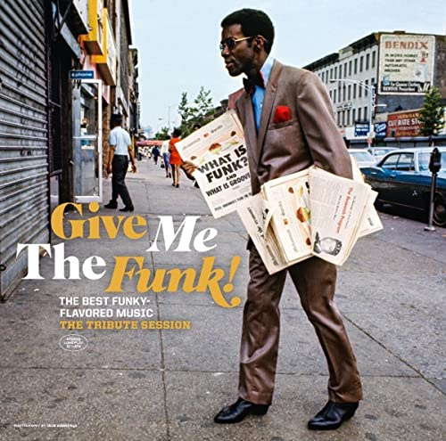 Give Me the Funk! the Tribute Session