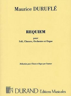 REQUIEM OP 9 - arrangiert für Gemischter Chor - Orgel [Noten/Sheetmusic] Komponist : DURUFLE MAURICE