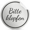 Bitte klopfen Aufkleber rund, 10cm in silber Klingelschild, selbstklebende Sticker für draußen, wetterfest und UV-beständig