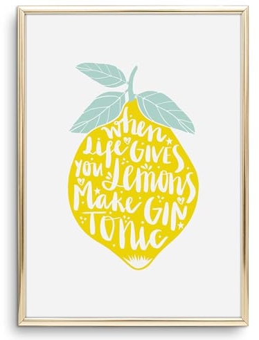 Tales by Jen Kunstdruck, Sprüche Poster: When life gives you lemons, make Gin Tonic | Stilvolles Premium Poster auf hochwertigem Papier | Küchen Deko, stylisches Wohnaccessoires | Ohne Bilderrahmen