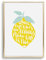 Tales by Jen Kunstdruck, Sprüche Poster: When life gives you lemons, make Gin Tonic | Stilvolles Premium Poster auf hochwertigem Papier | Küchen Deko, stylisches Wohnaccessoires | Ohne Bilderrahmen