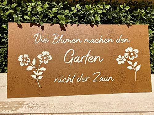 Rostoptik Schild mit 3 Sprüchen zum Thema Garten 40 x 20 cm Garten Dekoration (Metall, Die Blumen Machen den Garten)