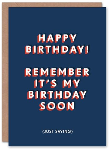Artery8 Remember Mine Soon Just Saying Funny Cheeky For Him Birthday Card