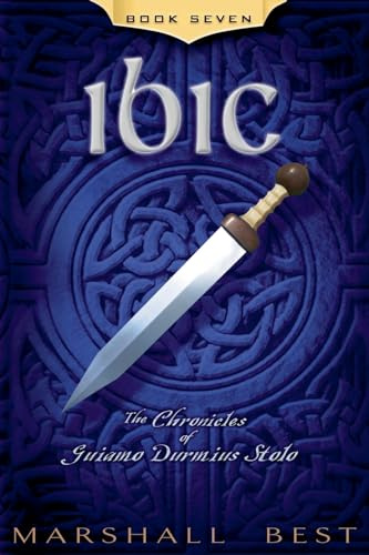 Ibic (The Chronicles of Guiamo Durmius Stolo, Band 7)