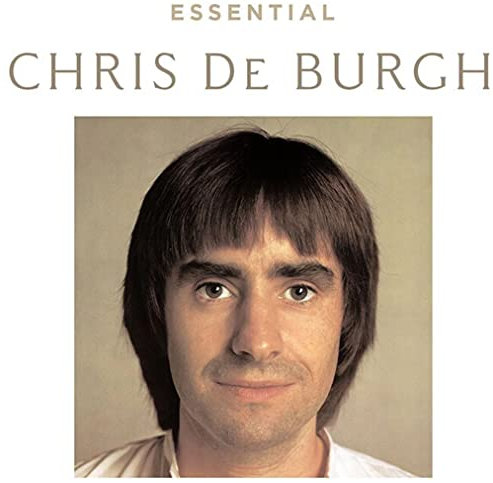 Essential Chris De Burgh