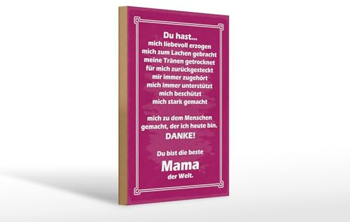 Femer Holzschild Spruch 20x30 cm Danke Mama du hast mich liebevoll erzogen Schild