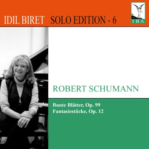Schumann: Solo Edition, Vol. 6 - Bunte Blatter, Fantasiestucke