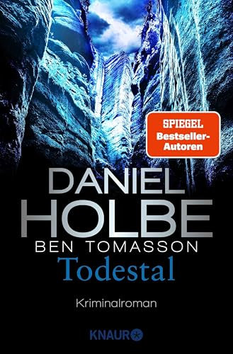 Todestal: Kriminalroman | SPIEGEL Bestseller-Autoren Ι »Raffinierte, hochspannende Krimireihe.« StadtRadio Göttingen (Ein Sabine-Kaufmann-Krimi 10)