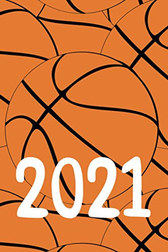 Basketball Kalender 2021: Jahreskalender 2021 für Basketballer und Basketball-Fans