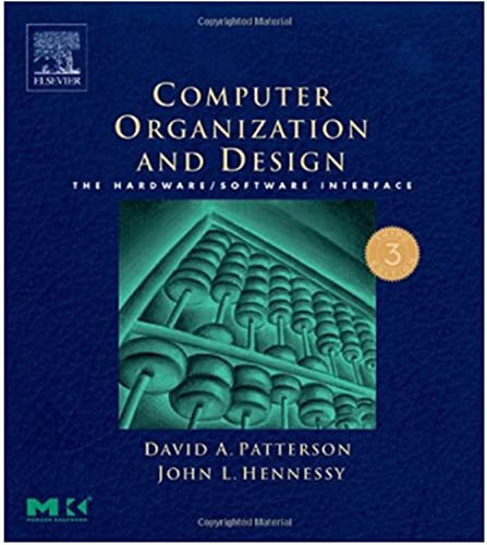 Computer Organization and Design, Third Edition: The Hardware/Software Interface, Third Edition (The Morgan Kaufmann Series in Computer Architecture and Design) (English Edition)