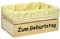 HW HOLZKISTEN-WELT Holzkiste Natur mit Aufdruck Zum Geburtstag mit Stoffeinlage Gelb Weiß - Stiege Steige Geschenkverpackung Präsentkorb Geschenk