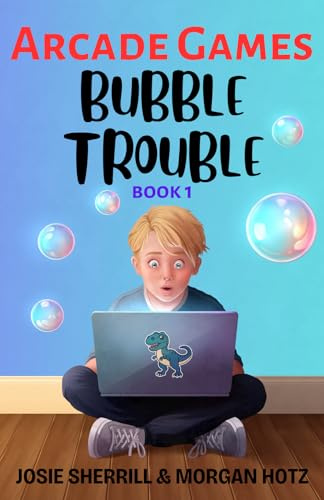 Bubble Trouble: Book 1 (Arcade Games, Band 1)
