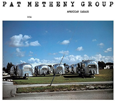 American Garage by Pat Metheny Group (2008-08-26)