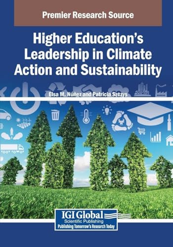 Higher Education s Leadership in Climate Action and Sustainability