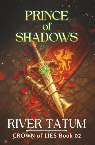Prince of Shadows (Crown of Lies, Band 2)