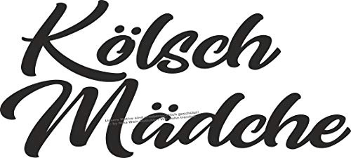 WB wohn trends Auto-Aufkleber, Kölsch Mädche, Köln, schwarz, 22cm breit, Farbe und Größe wählbar, KFZ-Sticker LKW Spruch