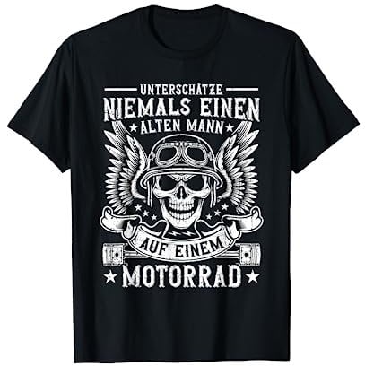 Unterschätze niemals einen alten Mann auf einem Motorrad T-Shirt