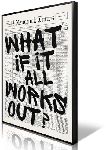 Leinwand-Kunstdruck What If It All Works Out, schwarz-weiß, ästhetisches Poster, positive Bestätigungen, Wanddekoration, tägliches inspirierendes Zitat, Typografie-Druck für Schlafzimmer, 20,3 x