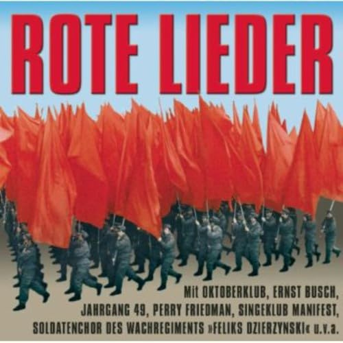 Rote Lieder (die Besten Politischen Lieder aus der