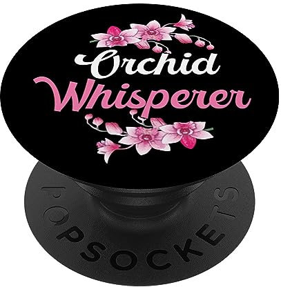 Orchid Whisperer - I Love Orchids - Orchid grower PopSockets mit austauschbarem PopGrip