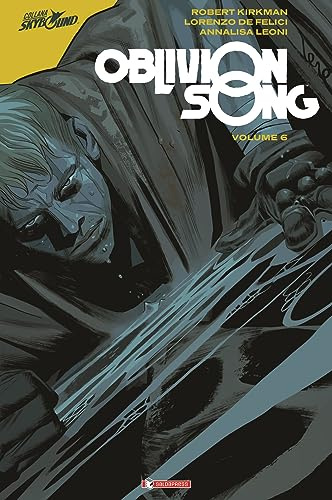 Oblivion song (Vol. 6) (Skybound)
