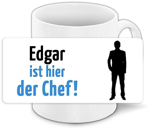 Tasse mit Motiv und Namen - Edgar ist der Chef - | Büro-Tasse | Lustiger Becher
