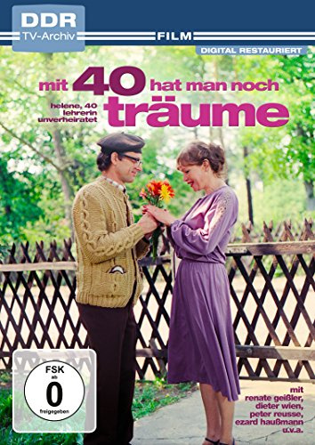 Mit 40 hat man noch Träume