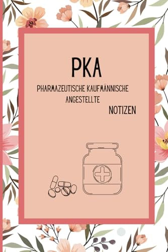 PKA Pharmazeutische kaufmännische Angestellte Notizbuch Notizen Heft Tagebuch Buch liniert LINALIA Sandra Santos