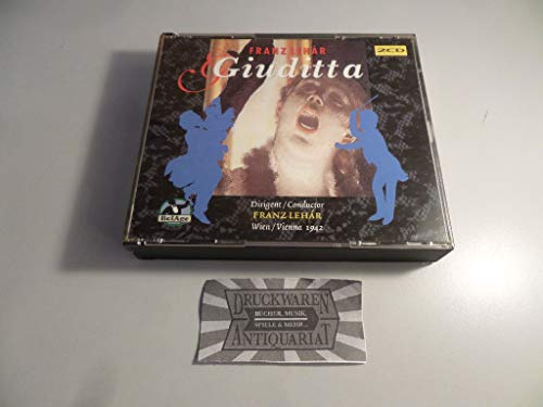 Lehar: Giuditta (Gesamtaufnahme) (Aufnahme Wien 1942)
