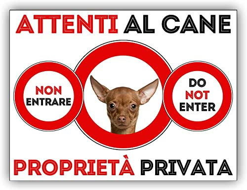 NEW CARTELLO SEGNALETICO - ATTENTI al Cane Chihuahua PROPRIETà PRIVATA - Adesivo Extra Resistente, Pannello in Forex, Pannello In Alluminio (ADESIVO 30X42 CM)