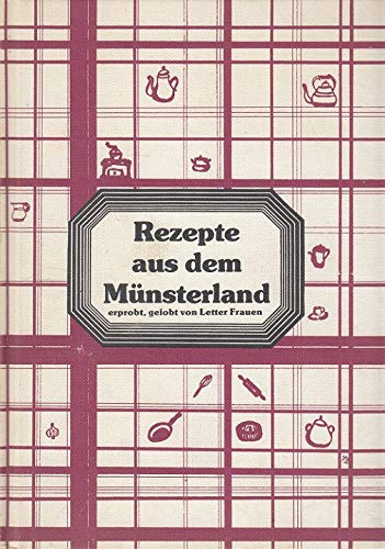 Rezepte aus dem Münsterland. Band 1.