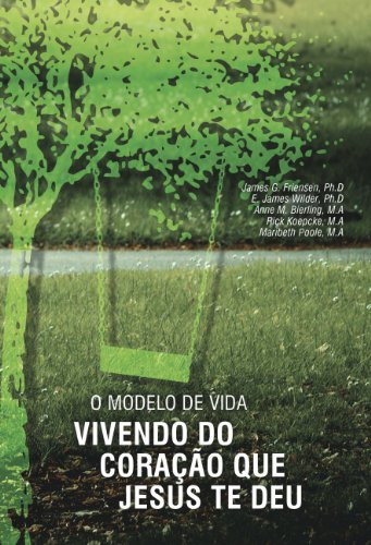 O Modelo de Vida, Vivendo Com o Coração que Jesus te Deu (Portuguese Edition)