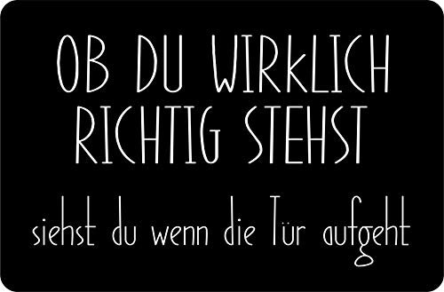 Verlag HE Fußmatte Ob du wirklich richtig stehst 1 2 3 Geschenk Idee Büro lustig Wunsch Türmatte aussen innen waschbar