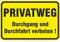Schild Privatweg Durchgang und Durchfahrt verboten 400 x 600 mm aus Aluminium-Verbundmaterial 3mm stark