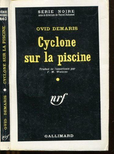 Cyclone sur la piscine. ( the enforcer ). collection : serie noire n° 662